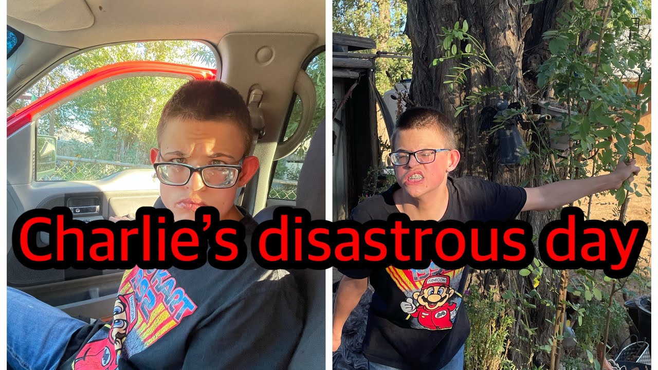 Charlie’s disastrous day