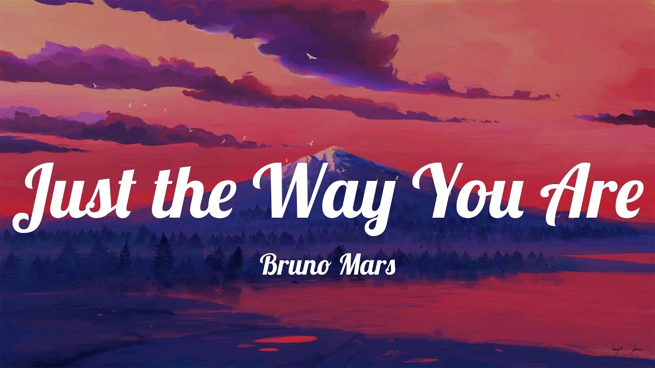 Bruno Mars - Just the Way You Are (Lyrics) | Justin Bieber, Lady Gaga, Adele..Mix
