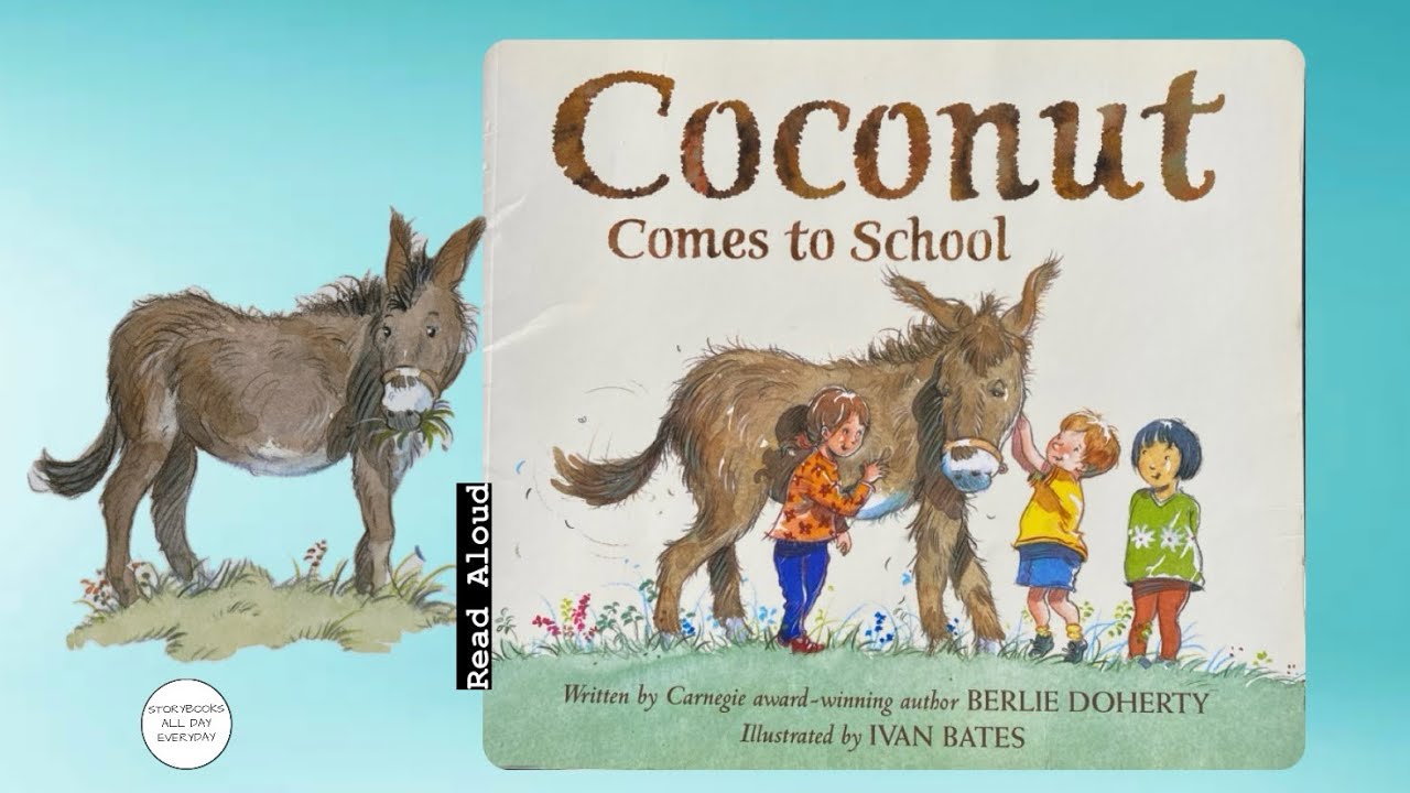Read Aloud | Coconut Comes to School by Berlie Doherty | Story Books All Day Everyday