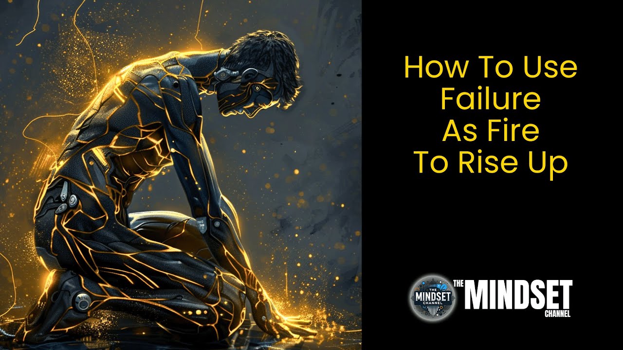 How To Use Failure As Fire When You Do This