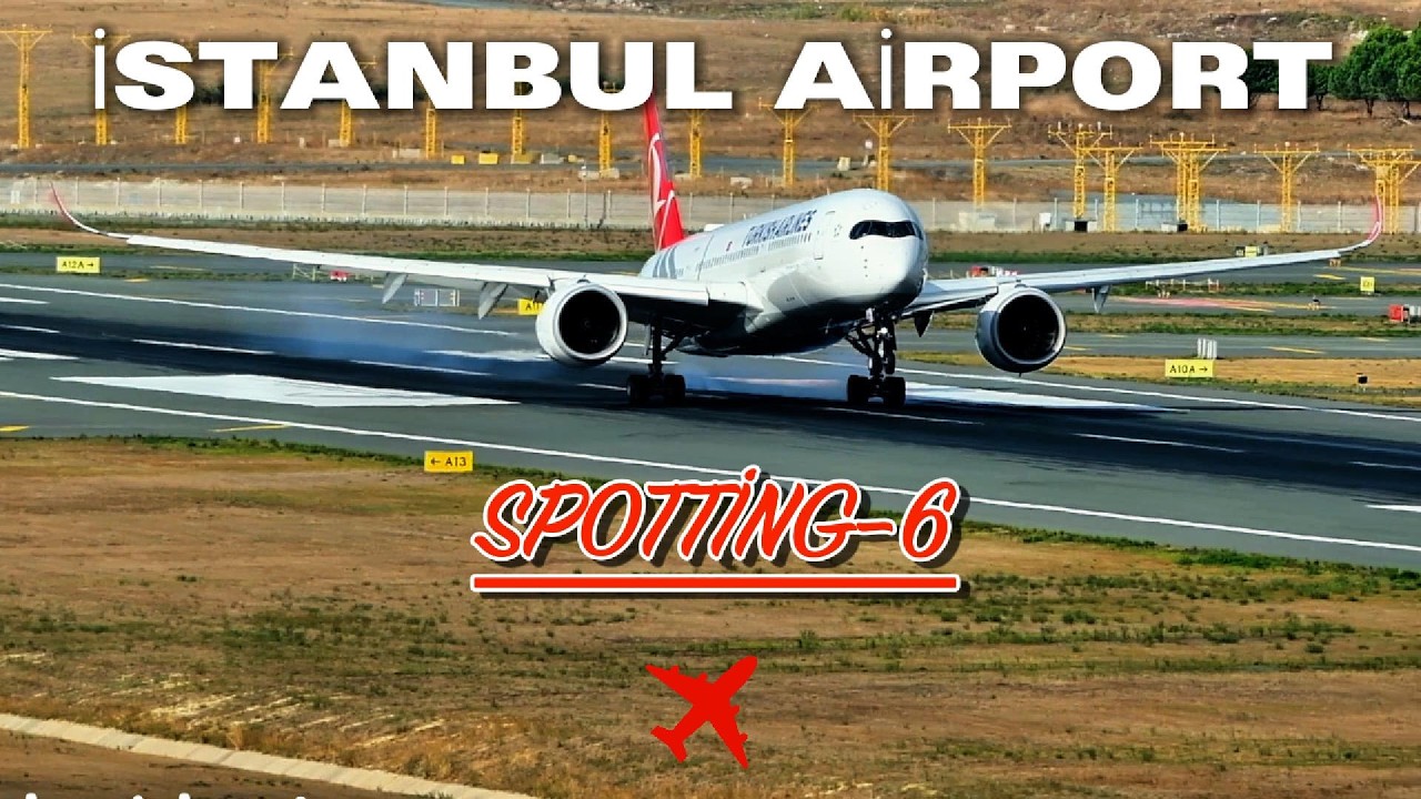 İSTANBUL AİRPOT SPOTTİNG 6 (İSTANBUL AİRPORT-PLANE LANDİNG)