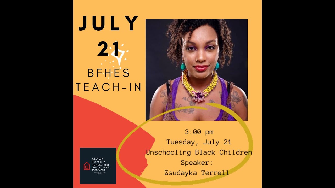 Zsudayka Terrell on Unschooling Black Children