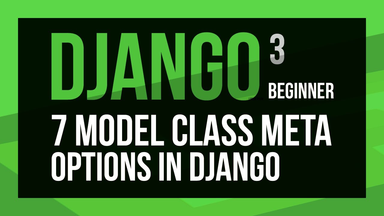Introduction to Class Meta in Django Models