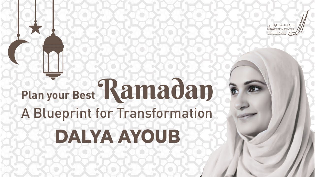 Fast as if it’s your last Ramadan - A Lecture By Dalya Ayoub