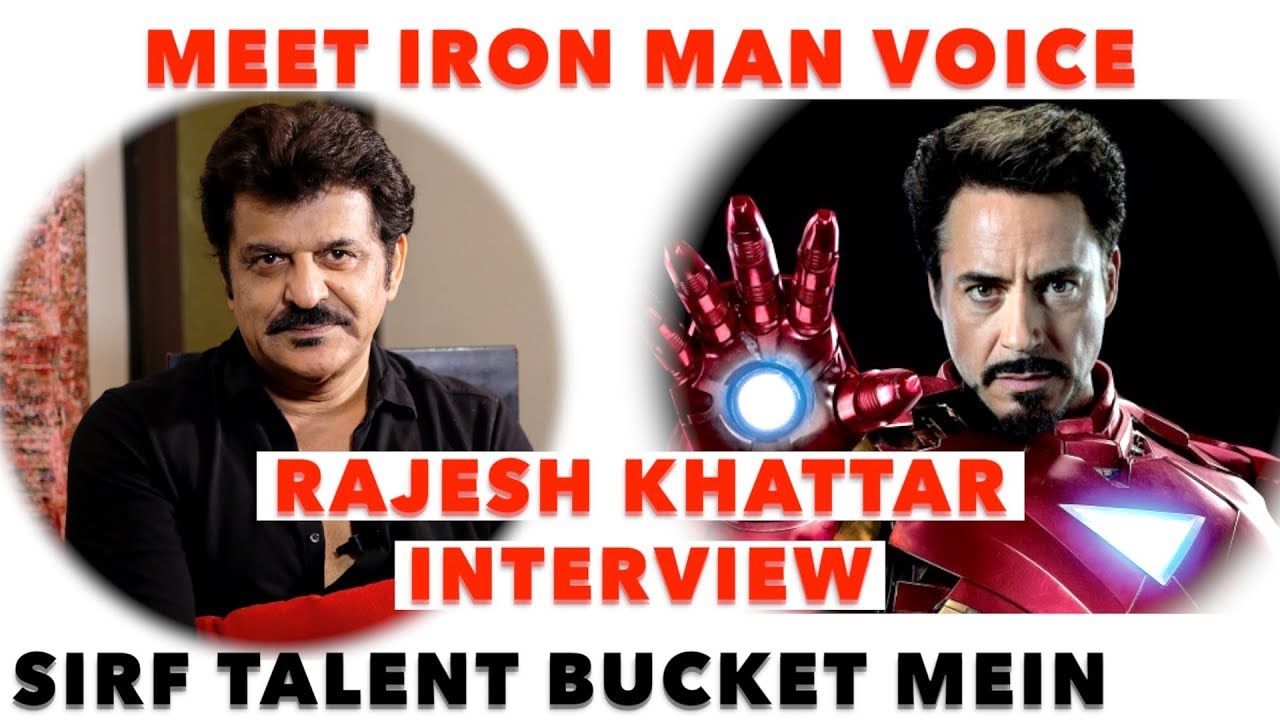 Meet IRON MAN Voice RAJESH KHATTAR | Avengers Endgame Artist
