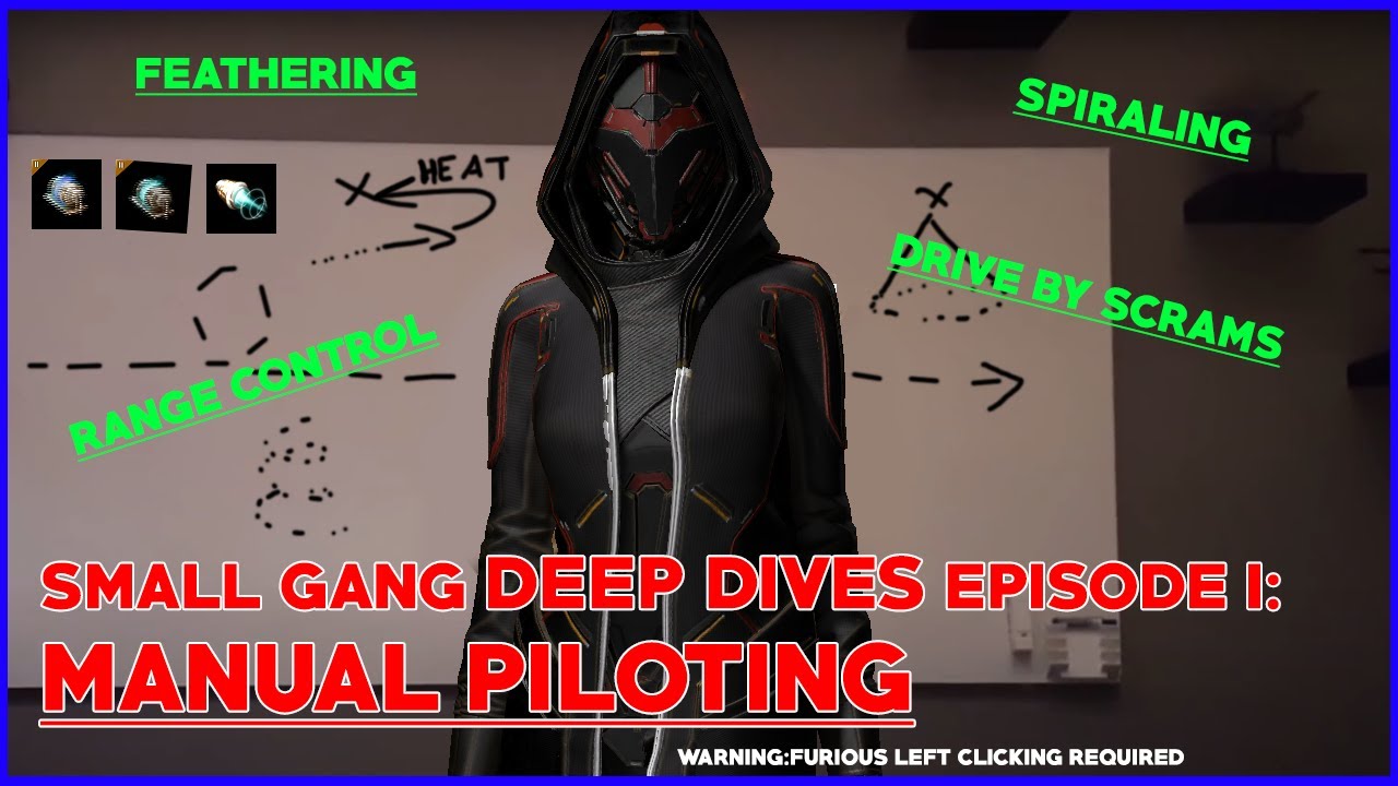 Small Gang Deep Dives Ep I: Manual Piloting