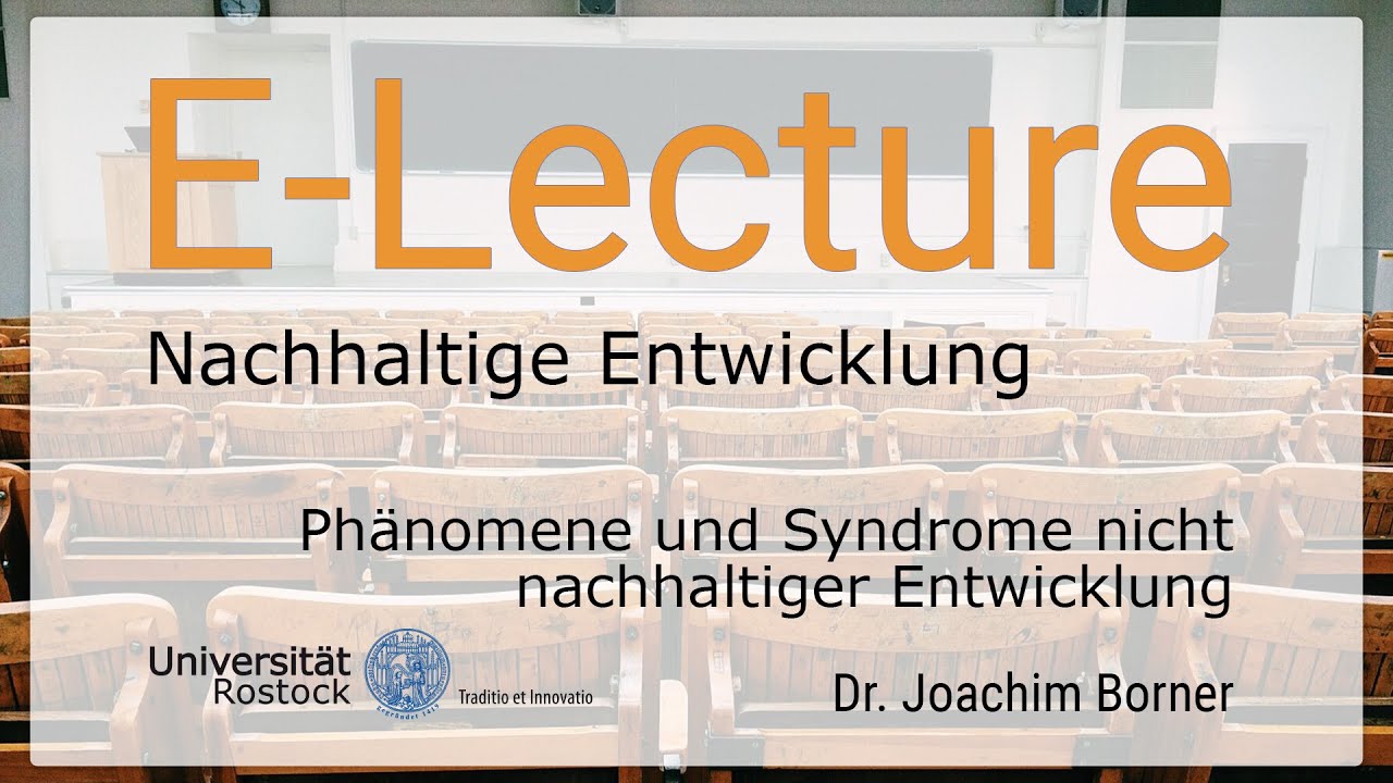 01. Nachhaltige Entwicklung – Phänomene und Syndrome nicht nachhaltiger Entwicklung