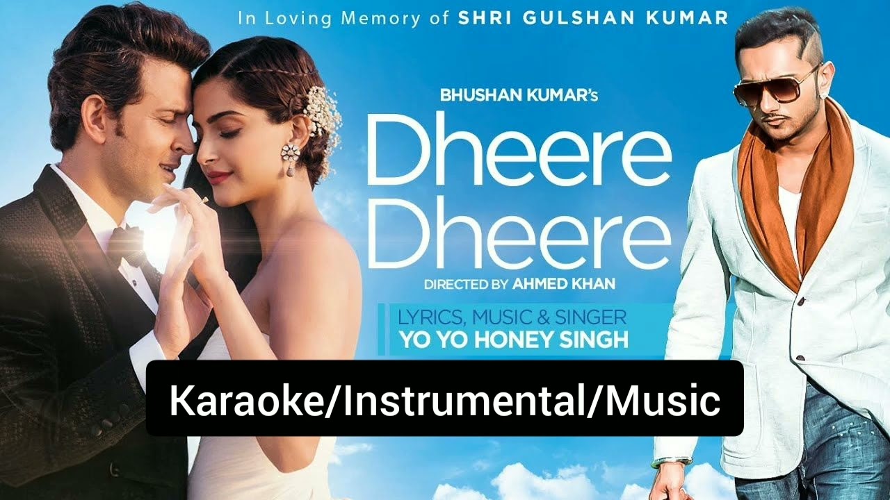 Dheere Dheere Se Meri Zindagi Karaoke Instrumental Music YoYo HoneySingh Hrithik Roshan Sonam Kapoor