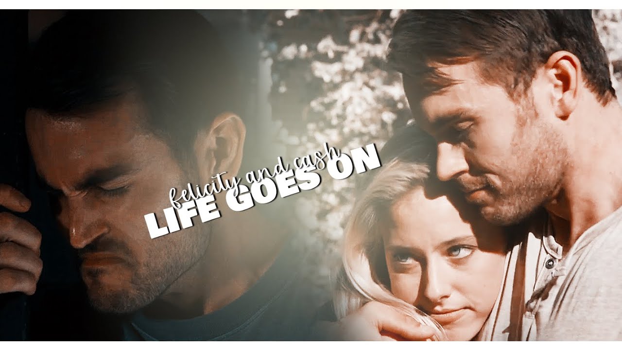 Felicity & Cash | Life Goes On