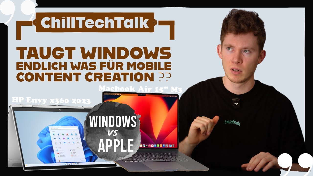 Windows Laptops für mobile Content Creation?! | HP Envy x360 2023 im ChillTechTalk Erfahrungsbericht