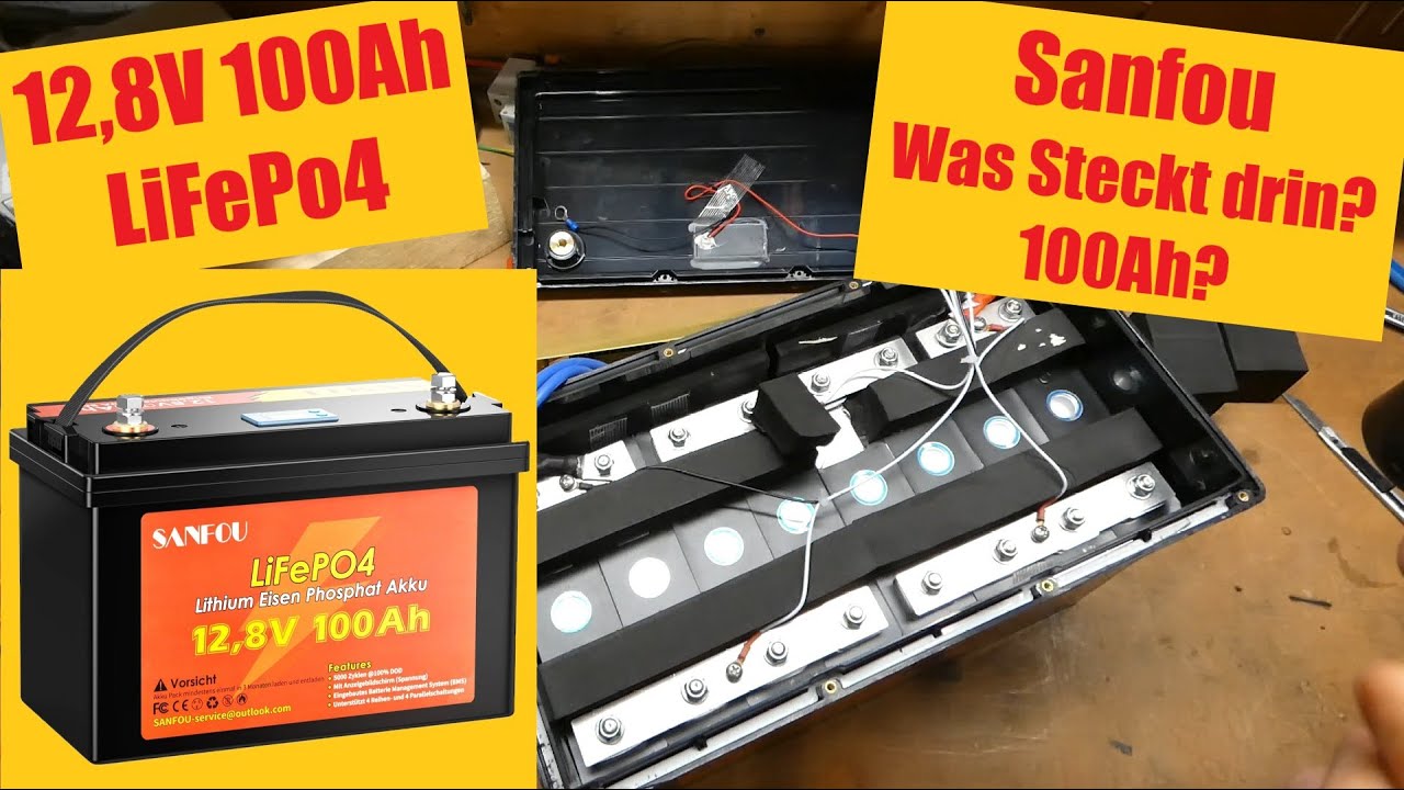 Sanfou 12,8V LiFePo4 100Ah - was ist drin? Mogelpackung oder zu gebrauchen?