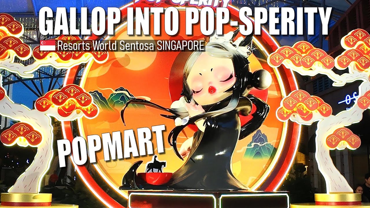 POP MART - GALLOP into POP-SPERITY - Resorts World Sentosa, Singapore 🇸🇬 - Walking Tour [4K]