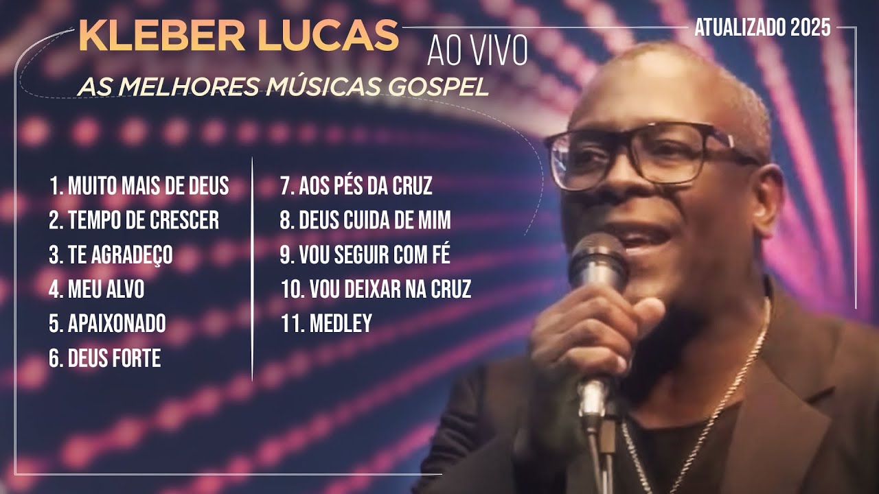 Kleber Lucas - AS MELHORES MÚSICAS GOSPEL (ATUALIZADO 2025)