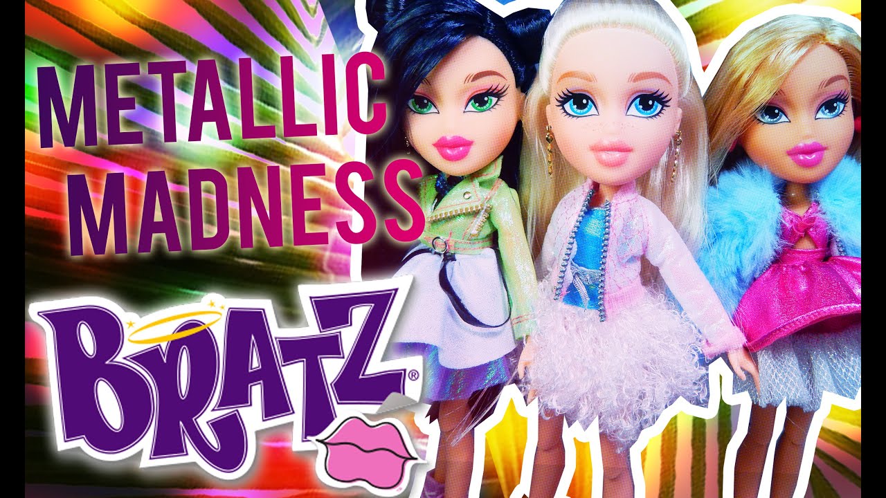 Bratz Metallic Madness Review!!! 2015 Dolls