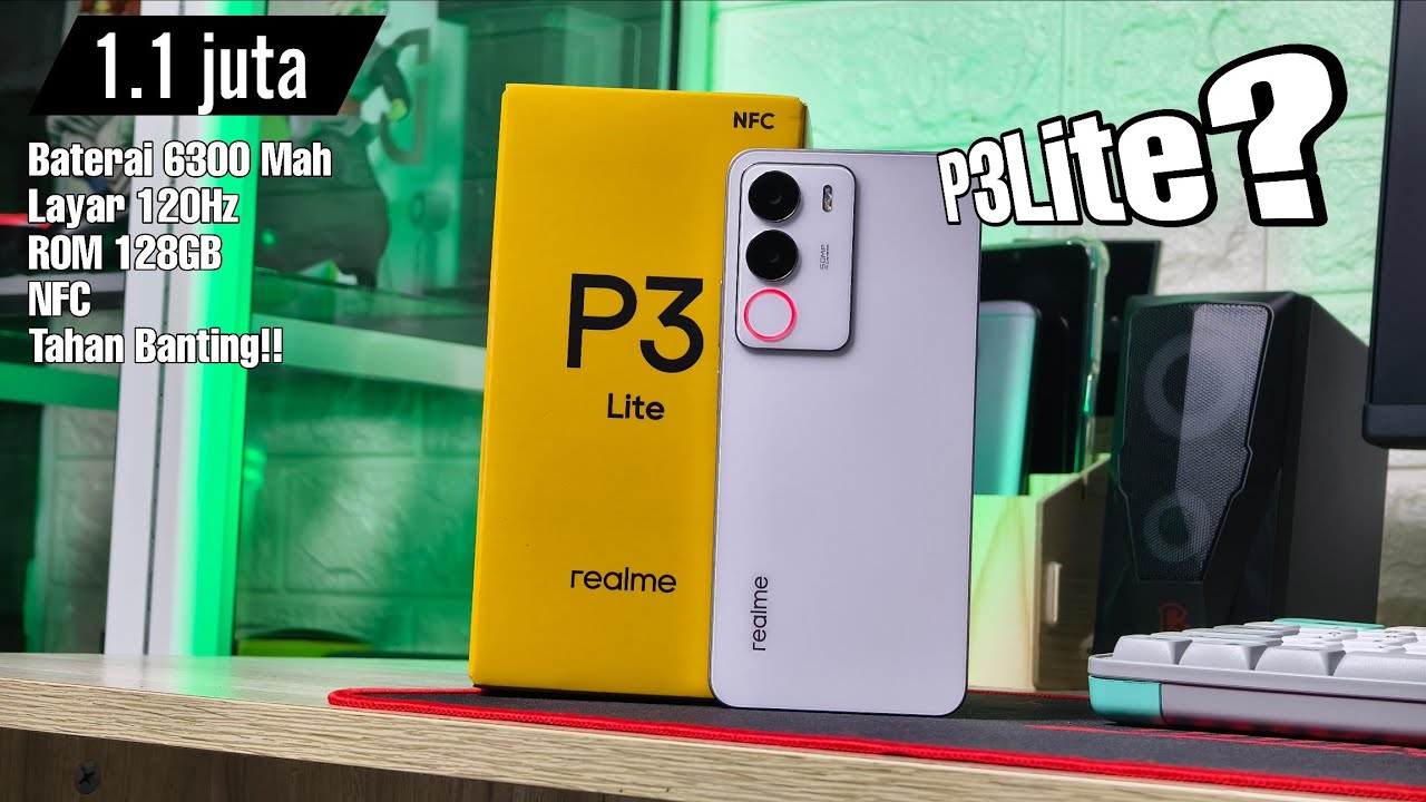 Realme Gak P3lit - 1.1 Juta Bikin Transsion holdings Ketar Ketir! Unboxing Realme P3 Lite