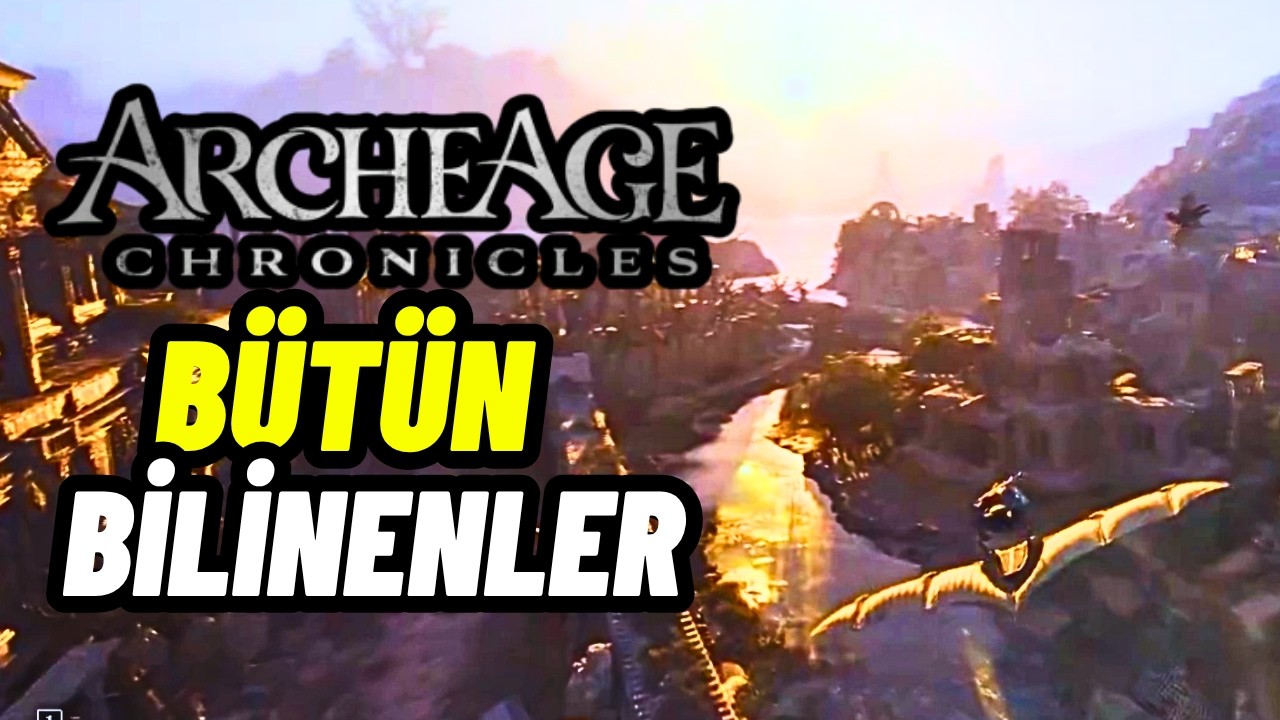 ARCHEAGE CHRONICLES - Everything Known