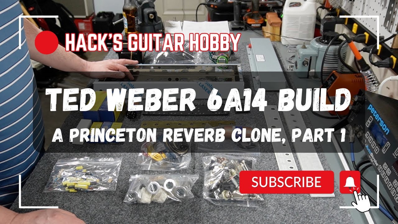 Ted Weber 6A14 Amp - Part 1: Starting a Princeton Reverb Clone Build