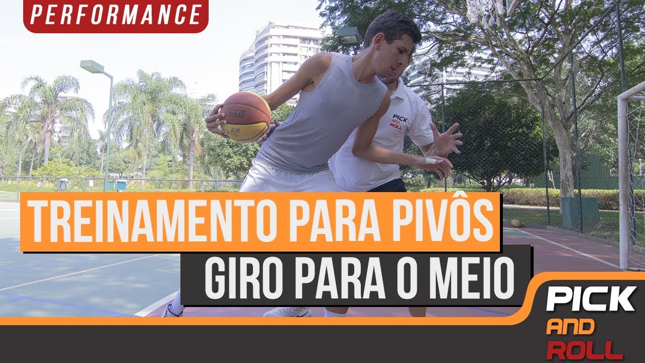 TREINAMENTO PARA PIVÔS: Giro Para o Meio | PICK AND ROLL PERFORMANCE