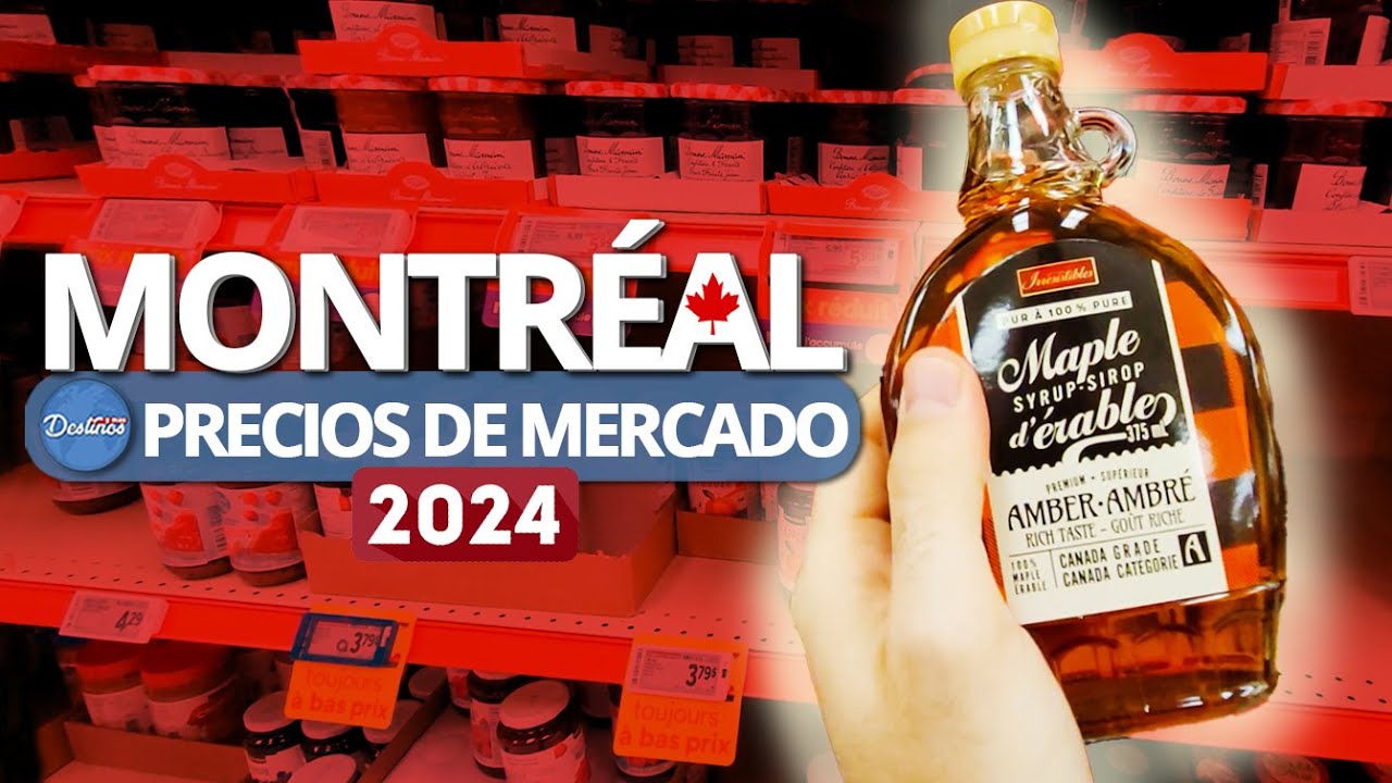¿ESTÁ CARO HACER LAS COMPRAS EN MONTREAL?