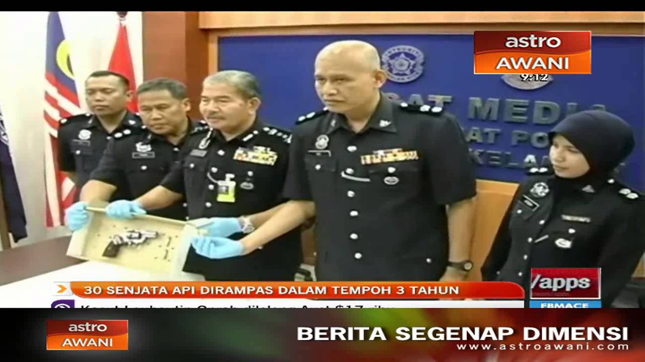 30 senjata api dirampas dalam tempoh 3 tahun