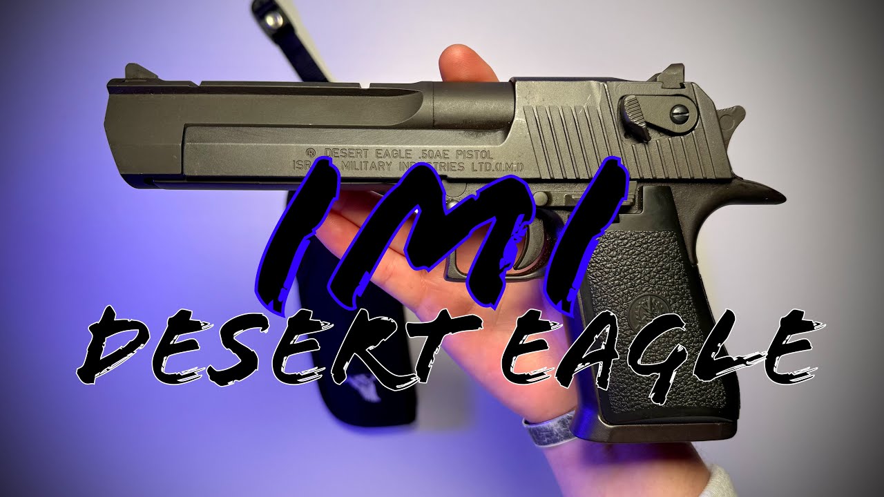 Range & Review - IMI Desert Eagle