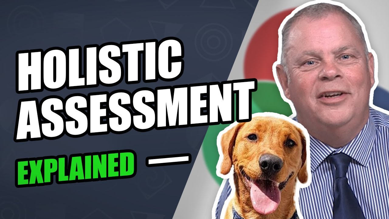What is Holistic Assessment? Everything You Need to Know
