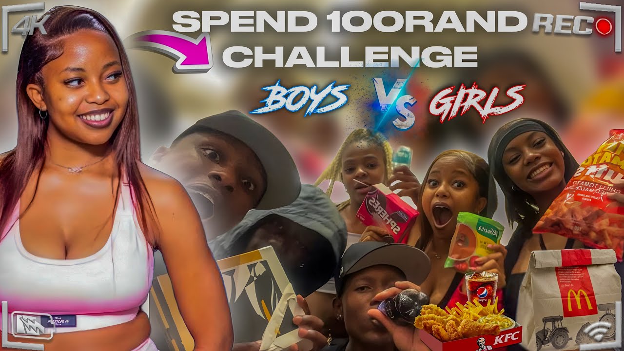 Spend R100 challenge🤑😱Boys Vs Girls [MUST WATCH]🇿🇦🔥
