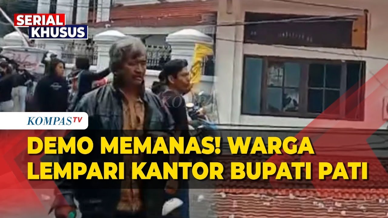 Demo Ricuh! Tuntut Sudewo Mundur, Warga Lempari Kantor Bupati Pati