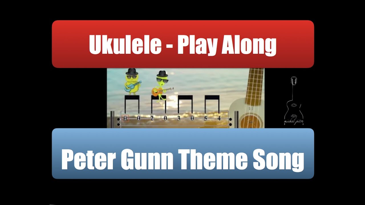 Peter Gunn Theme Song  - Ukulele play along - Easy - Tablature
