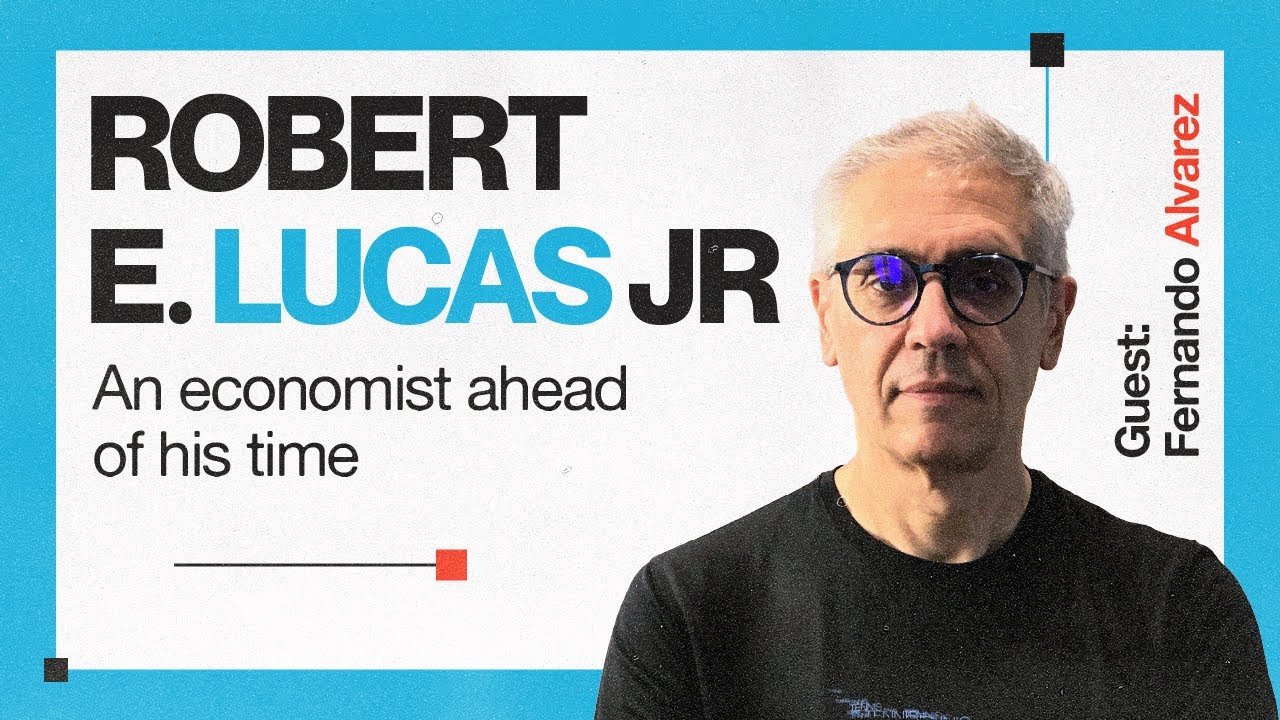 The work and legacy of Robert E. Lucas Jr. with Fernando Alvarez