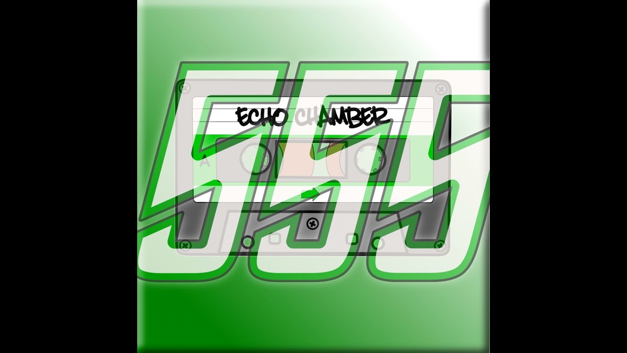Echochamber 555 (09.05.24)