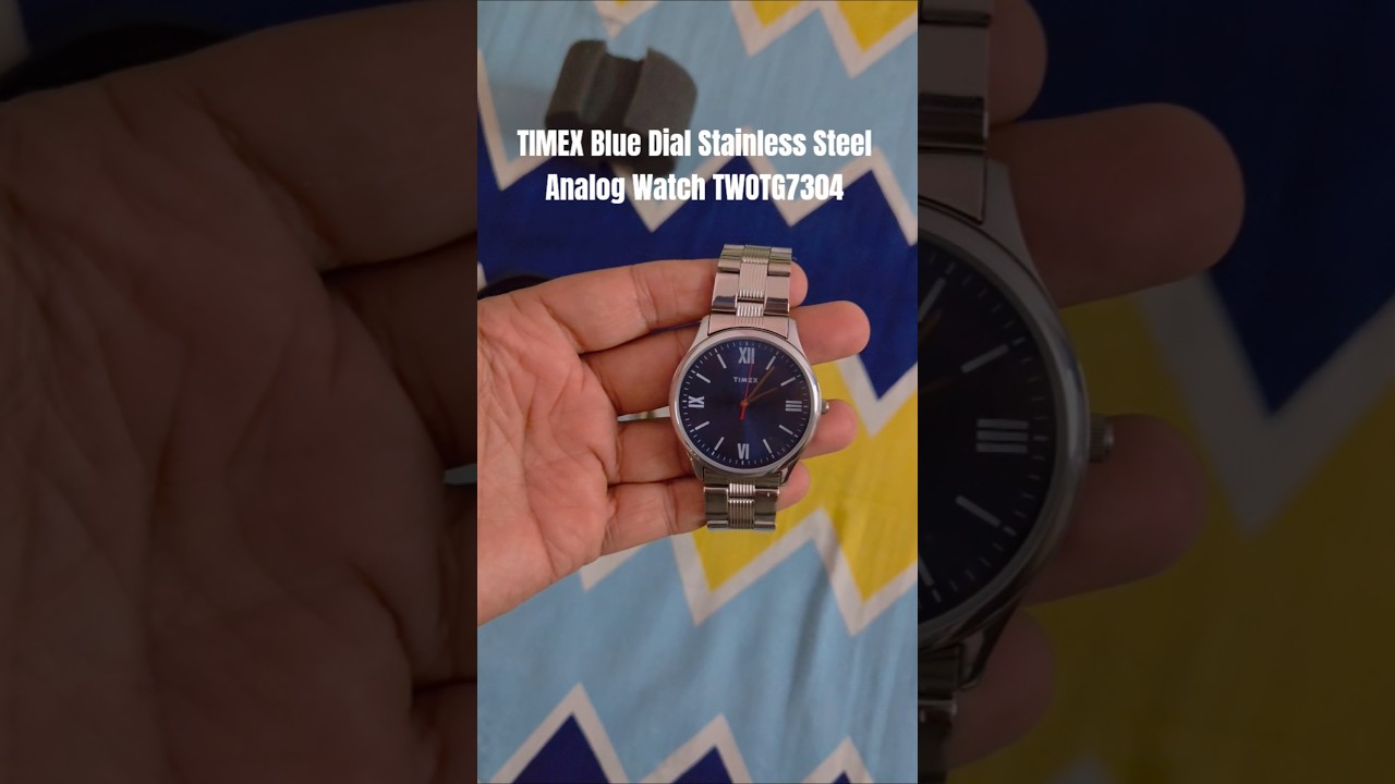 Timex Blue Dial Stainless Steel Analog Watch For Men TWOTG7304 | Timex Watch Unboxing 
