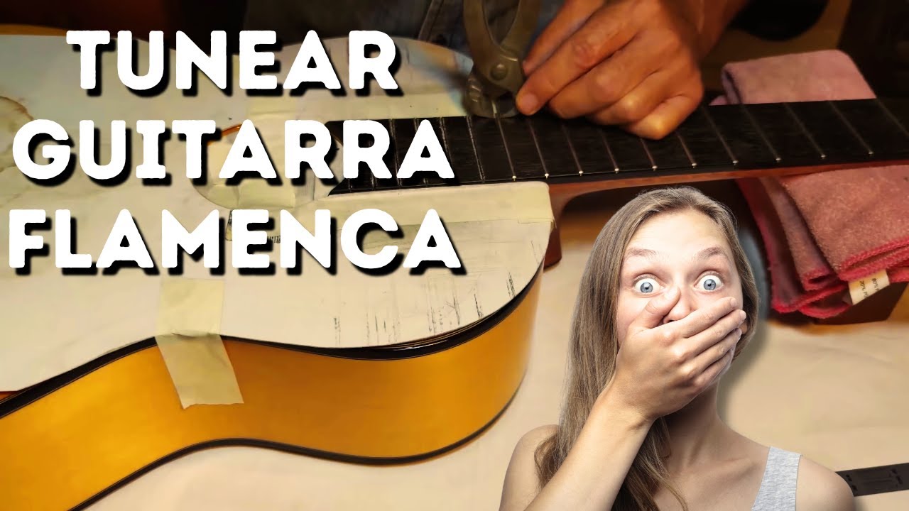 Tunear Guitarra Flamenca Paso A Paso