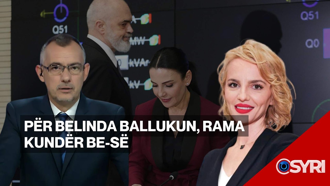 INTERVISTA/ Për Belinda Ballukun, Rama kundër BE-së