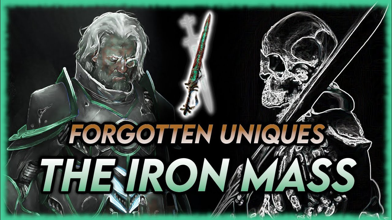 Forgotten Uniques: The Iron Mass | Path of Exile