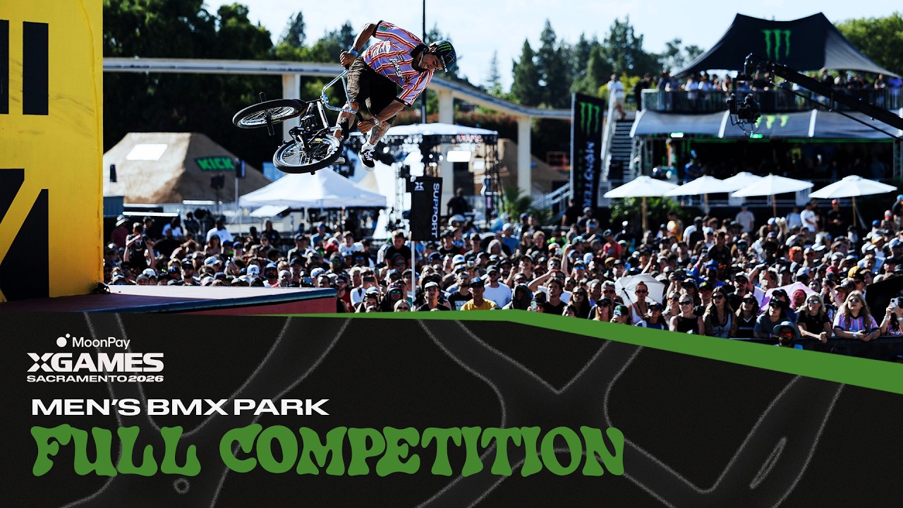 Men&rsquo;s BMX Park: FULL COMPETITION | MoonPay X Games Sacramento 2026