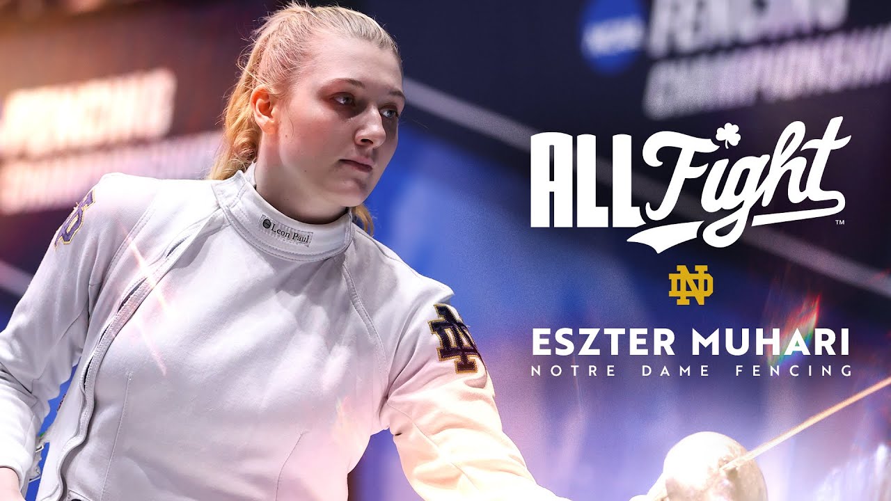 All Fight with Eszter Muhari | Notre Dame Fencing