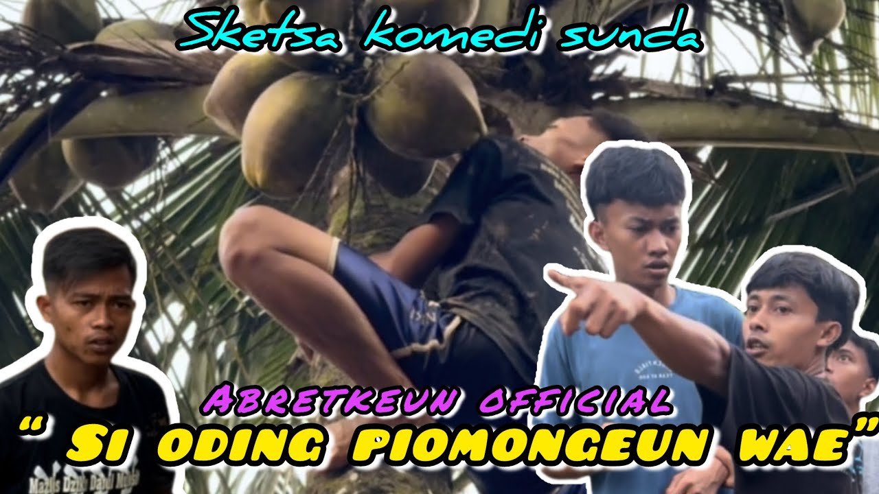 Sketsa komedi Sunda || si 0ding piomongen 