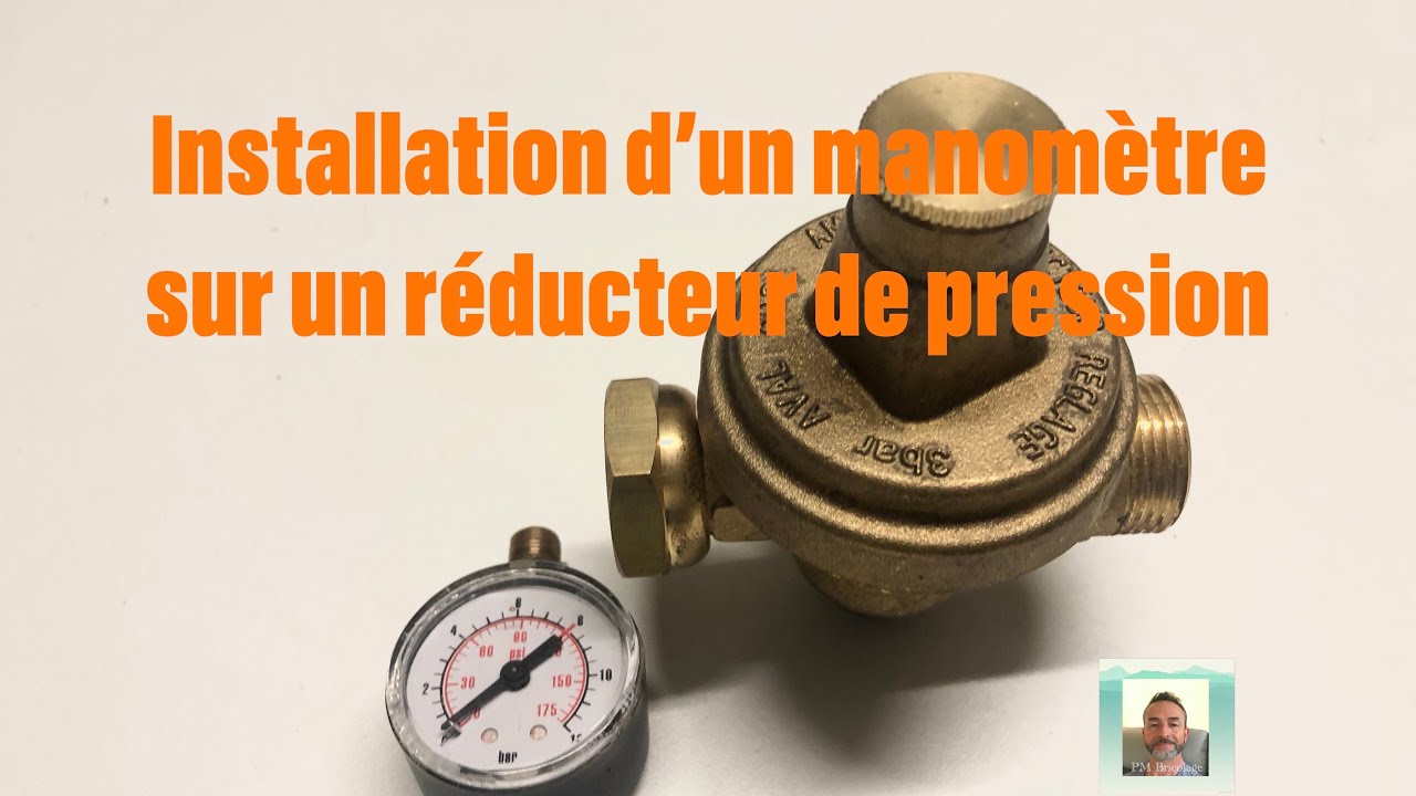 Comment installer un manomètre sur un réducteur de pression