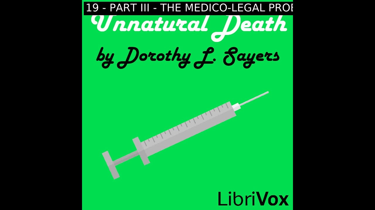 Unnatural Death (Version 2, Dramatic Reading) by Dorothy L. Sayers Part 2/2 | Full Audio Book