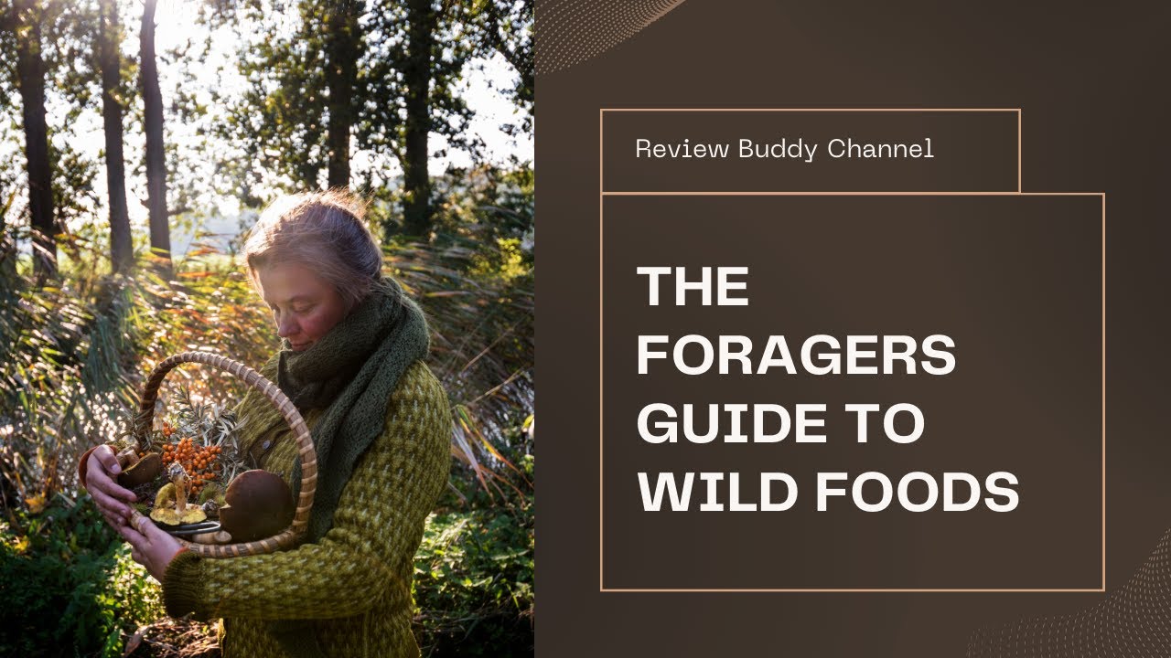 ⚠️THE FORAGERS GUIDE TO WILD FOODS REVIEWS⚠️FORAGERS GUIDE TO WILD FOODS⚠️FORAGERS GUIDE REVIEW