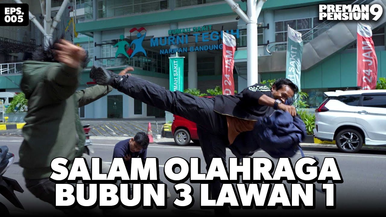 Tiga Lawan Satu Ga Bikin Bubun Mundur Sedikitpun - PREMAN PENSIUN 9 | Eps 05 Part 2