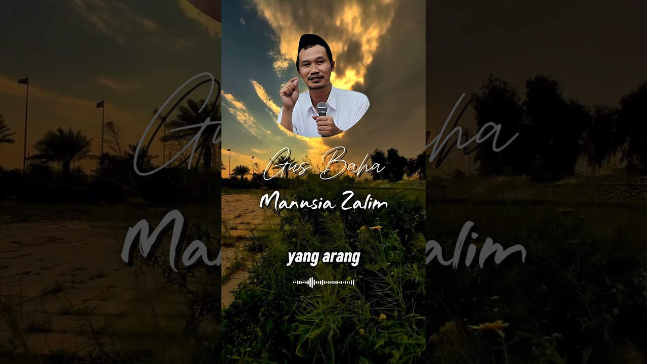 Dawuh Gus Baha, Manusia zalim #shortvideo #shrots #shorts #short #viral #video #viralvideo