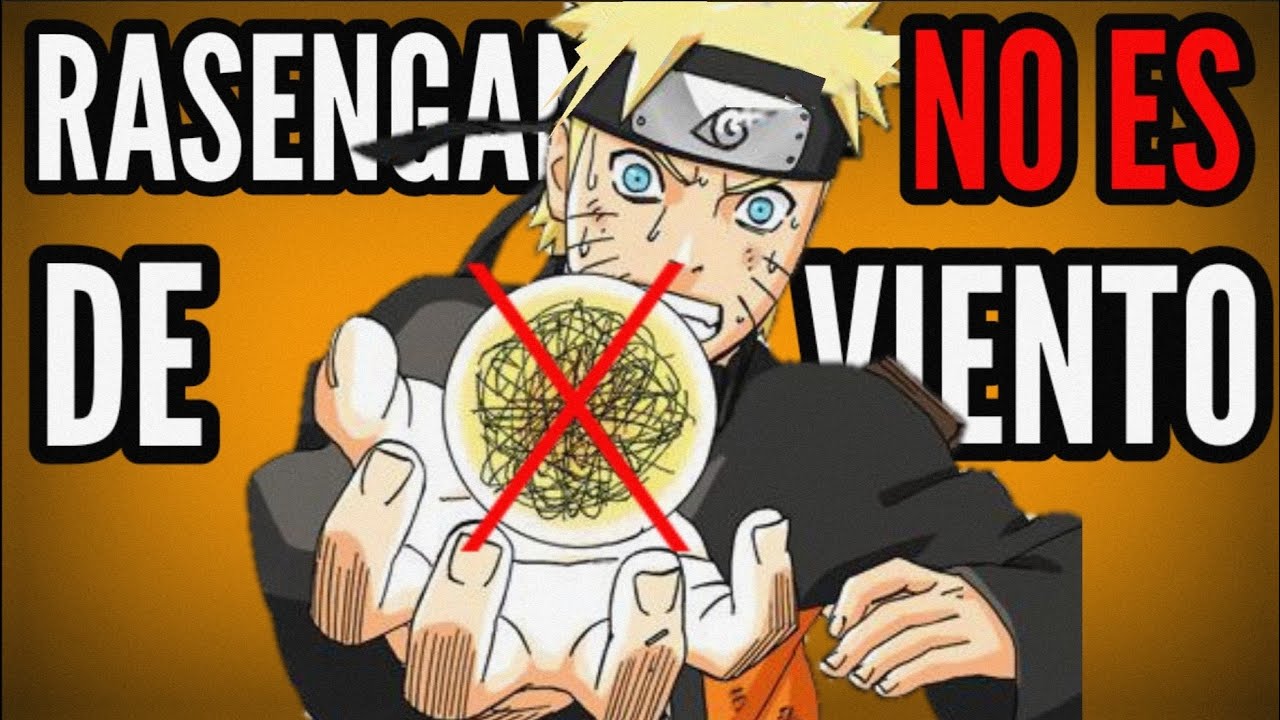 ¿De qué ELEMENTO es el RASENGAN? (no es de viento)