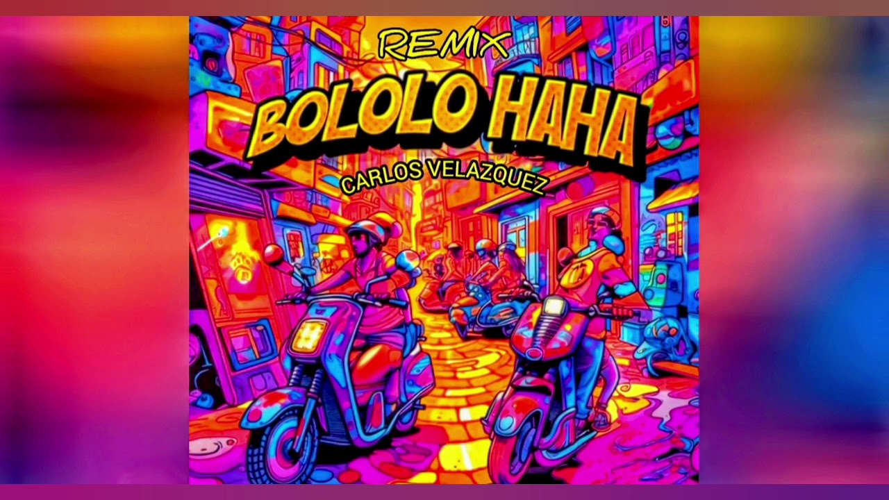 BOLOLO HAHA - CARLOS VELAZQUEZ (REMIX GUARACHA) @KLPRODUTORA @DjOttomty 