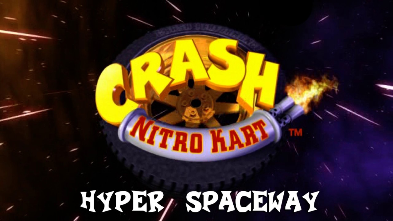 Hyper Spaceway (Crash Nitro Kart Soundtrack)