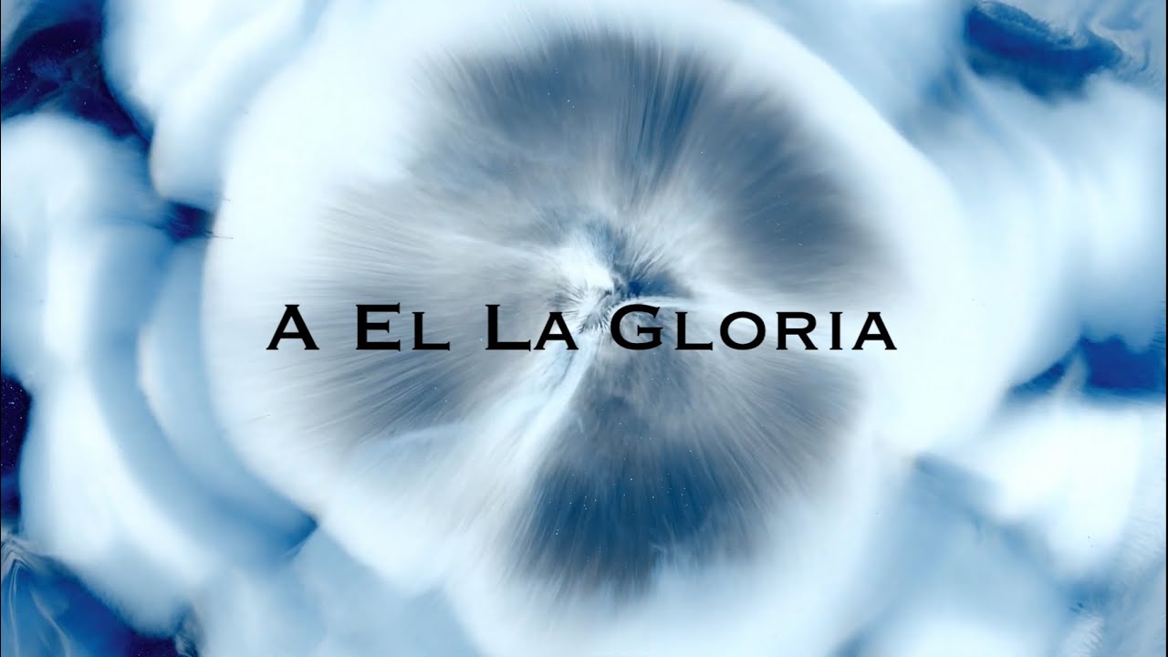 A El La Gloria (IURD)