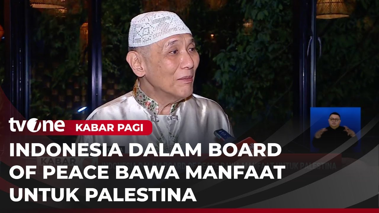 Jusuf Hamka soal Board Of Peace: akan Lebih Banyak Manfaatnya | Kabar Pagi
