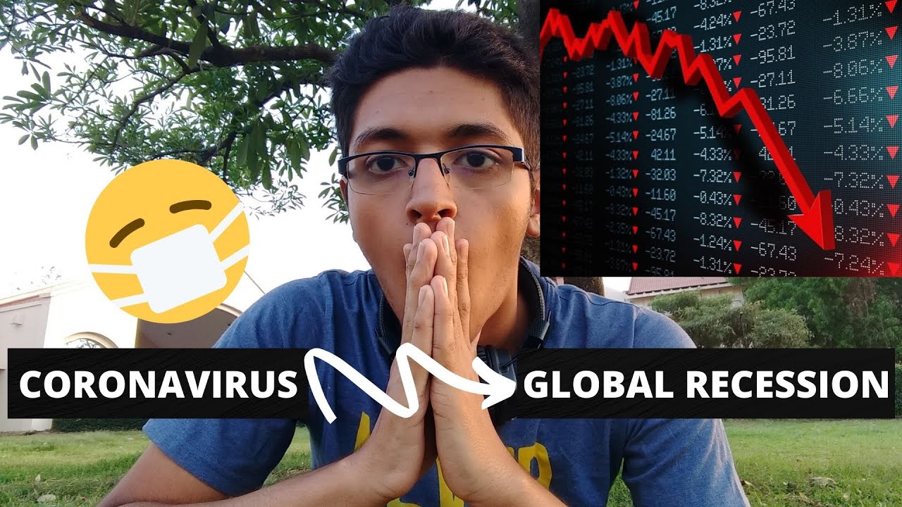 Why the CORONAVIRUS GLOBAL RECESSION in 2020 Is Only Beginning