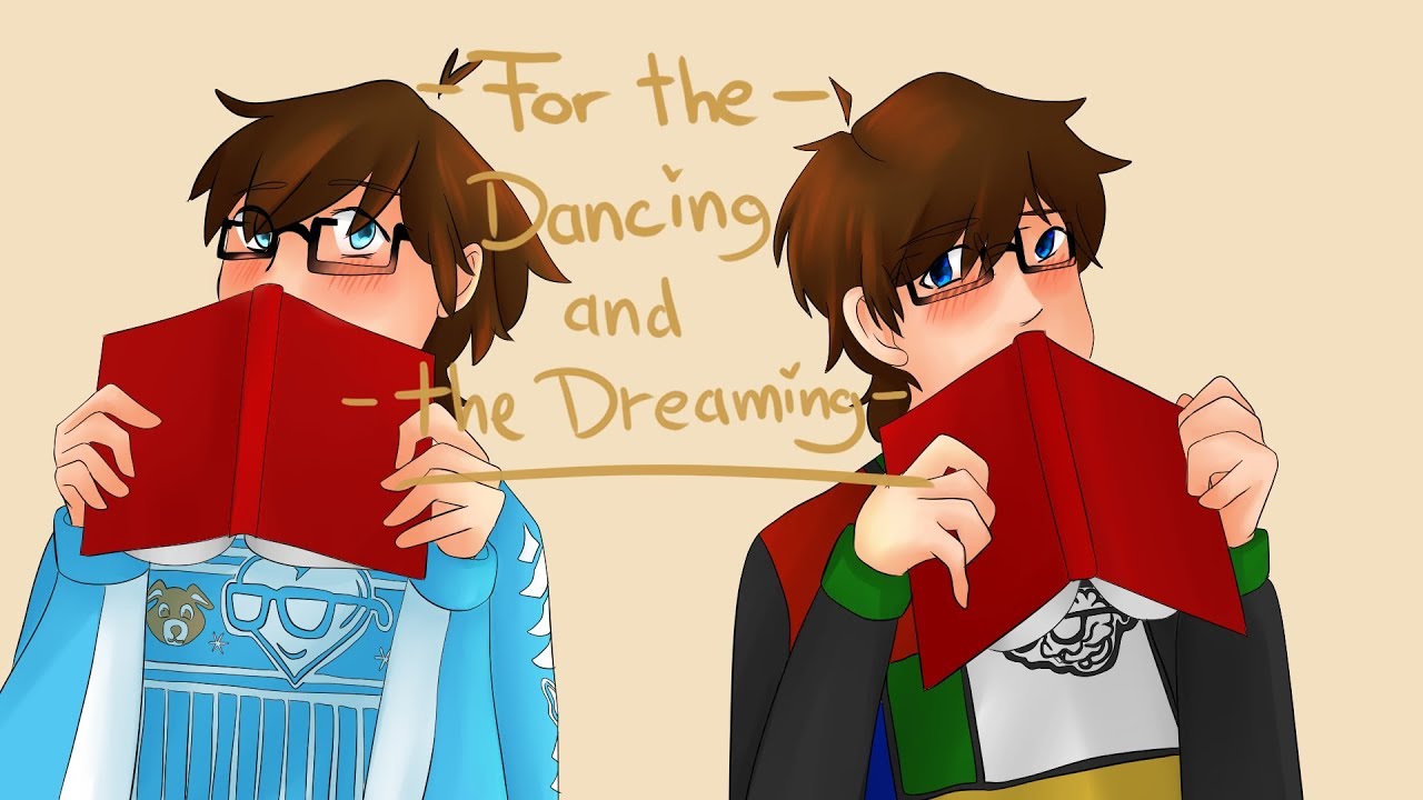 For the Dancing and the Dreaming | Sanders Sides Animatic | [13+]